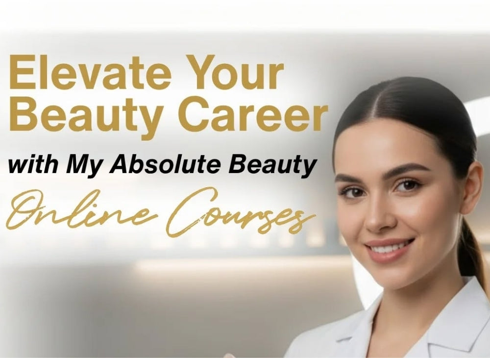 Make 2026 Your Year: Elevate Your Beauty Career with My Absolute Beauty Online Courses