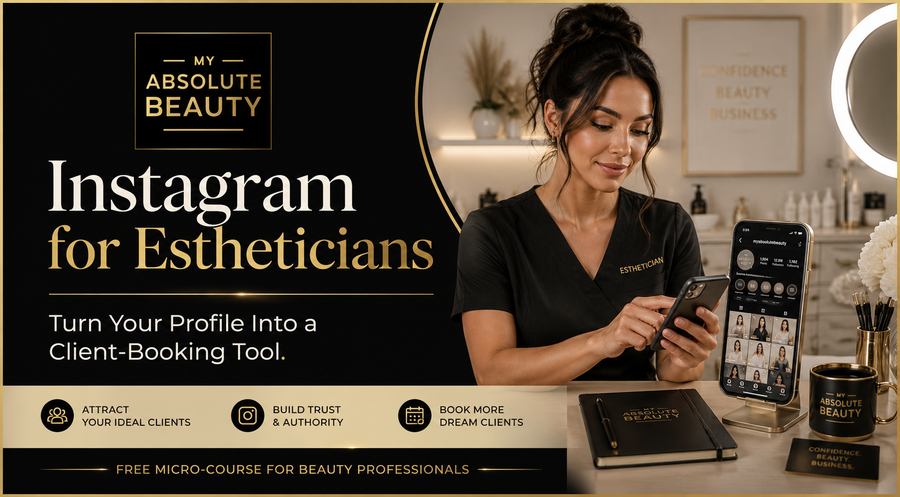 Instagram for Estheticians: Turn Your Profile Into a Client-Booking Tool